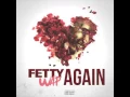 Again - Fetty Wap Clean Version