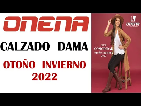 Download MP3 CATÁLOGO  ONENA  CALZADO  DAMA  OTOÑO  INVIERNO  2022 -  2023