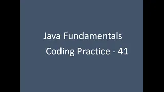 Coding Practice - 41 Java 8 Nxtwave Java Fundamentals