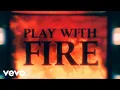Download Lagu The Rolling Stones - Play With Fire (Official Lyric Video)