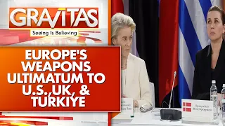 EU Dumps US, UK & Turkiye From Rearmament Fund, Sets Conditions on Joining Plan | Gravitas