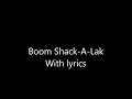 Apache Indian - Boom Shack A Lak (Lyrics)