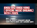 Download Lagu RINDU AKU RINDU KAMU - OFFICIAL MUSIC WITH LYRICS