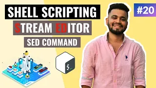 Stream Editor SED Command in Unix Shell Scripting Lecture Shell Scripting Tutorial