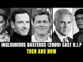 Inglourious Basterds Cast Then vs Now 17 Years Later 2026 Faces of Film