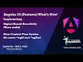 Angular 20 New Features Explained Signals Standalone Components Control Flow More
