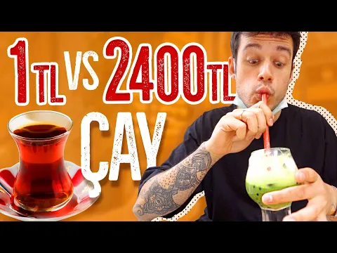 1TL Çay vs. 2400TL Çay! (#SonradanGörme) YouTube video detay ve istatistikleri