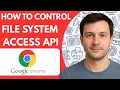 How To Control Google Chrome File System Access API Full Guide 2026 Step By Step