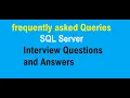 3 SQL Server Interview Questions and Answers SQL Interview Questions frequently asked queries