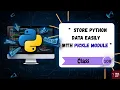 Pickle Module in Python Store Load Data Like a Pro Class-108