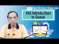 Introduction To Queue - Queue