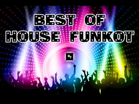 Download MP3 DJ BEST OF HOUSE FUNKOT REMIX : Viral Nonstop Kenceng Super Bass