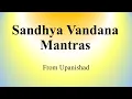 Download Lagu Sandhya Vandana Chant from Upanishad | Yajur Veda | Sri K. Suresh