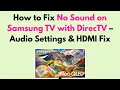 How to Fix No Sound on Samsung TV with DirecTV - Settings MI Fix