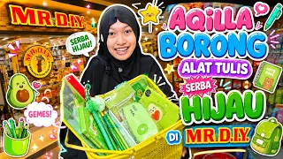 Aqilla Borong Serba Warna Hijau di Mr DIY - Perlengkapan Sekolah Lucu -Back to School🤣Aqilla's Diary
