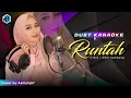 Download Lagu RUNTAH REMIX VIRAL TIKTOK - ( Doel Sumbang ) | KARAOKE DUET | AzmyUpil