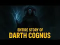 Lagu The ENTIRE Story of Darth Cognus (Legends) To Fall Asleep To
