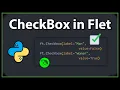 How To Create A Checkbox - Python Flet Tutorial 3