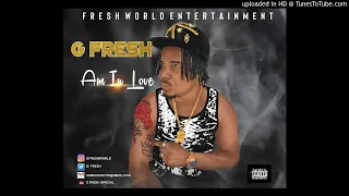 gfresh am in love official audio