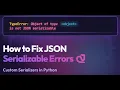 Python 0019 TypeError Object Not JSON Serializable Here s The Fix