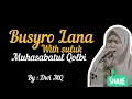 Busyro Lana With suluk | Muhasabatul Qolbi | By : Dwi MQ Sholawat #viral #viral #video