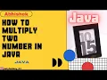 how to multiply two numbers in java using Netbeans