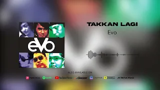 Download Evo - Takkan Lagi (Official Audio) MP3