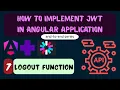 Logout Functionality in Angular Clear JWT Token Secure Redirect Angular JWT - Part 7