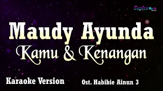 Maudy Ayunda - Kamu \u0026 Kenangan, \