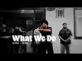 What We Do Slowed Reverb Jxggi