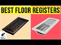 10 Best Floor Registers 2020