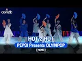 Lagu 4EVE - HOT 2 HOT | PEPSI Presents “OLYMPOP”