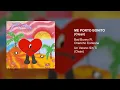 Download Lagu Bad Bunny, Chencho Corleone - Me Porto Bonito (Audio Clean Version)