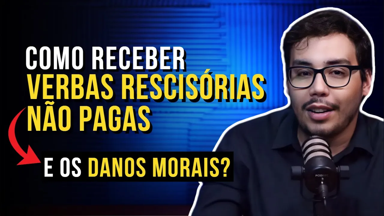 Miniatura do vídeo: Como recuperar verbas rescisórias não pagas? Dá pra receber danos morais?