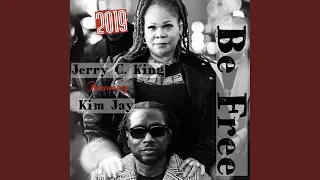 be free jerry c kings 2019 remix 