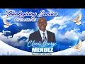 Clovis George Mendez Thanksgiving Service