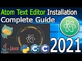 How to install and use Atom IDE on Windows 10 2021 Update Complete guide for C C Python Java