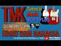 Download Lagu 🔴HARU DAN BAHAGIA - TUTORIAL MUSIK KOES PLUS GITAR RHYTHM