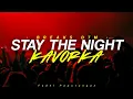 Download Lagu STAY THE NIGHT||KAVORKA - BREAKS DTM - (FADEL PAPUTUNGAN R3MIX) NEW 2025 MP3
