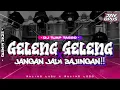 Lagu DJ JANGAN JADI BAJINGAN x GELENG GELENG TASSO