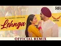 Lagu Lehnga Remix Diljit Dosanjh Ft.Dj Hans