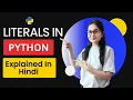 What are Literals Literals in Python Explained Python Tutorials for Beginners