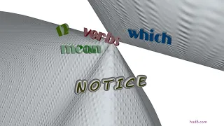 notice - 15 verbs synonym to notice sentence examples