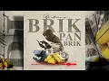 Skillibeng - Brik Pan Brik (Official Audio)