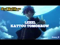 Download Lagu Lezel - Kattou Tomorrow Lyrics (Romaji, English, Indonesia)