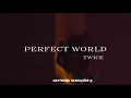 TWICE - Perfect World (Tradução)