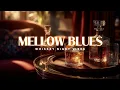 Download Lagu Mellow Blues Instrumental Guitar for Relaxing Whiskey Nights | Rustige Jazz Sferen