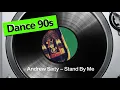 Download Lagu Andrew Sixty – Stand By Me (Original Mix 1995) #anos90 #eurodance