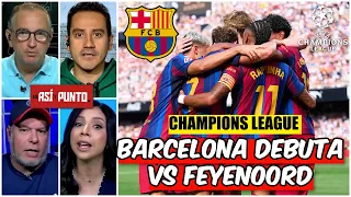 BARCELONA le va a dar UN BAILE al FEYENOORD en debut de la CHAMPIONS LEAGUE | Es Así y Punto