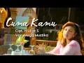 Download Lagu Mega Mustika - Cuma Kamu (Music Video)